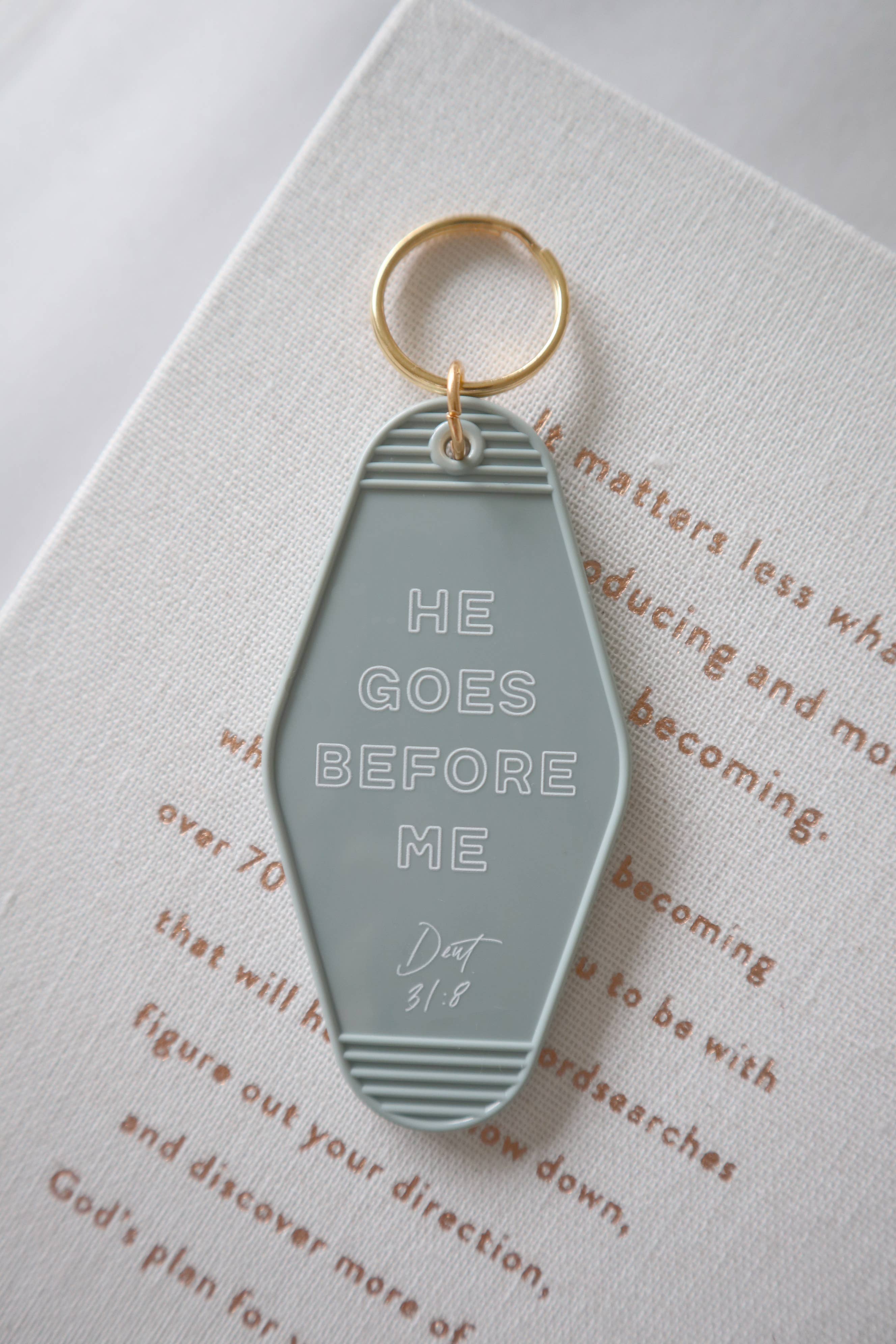 He Goes Before Me Hotel Keychain